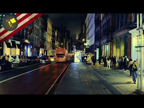 [4K] New York city  Walking SoHo & NoHo After Dark: NYC's Trendy Hubs (Virtual Tour)