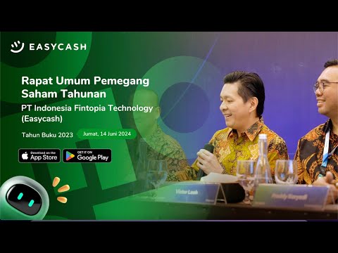 Rapat Umum Pemegang Saham Tahunan - PT Indonesia Fintopia Technology (Easycash) Tahun Buku 2023