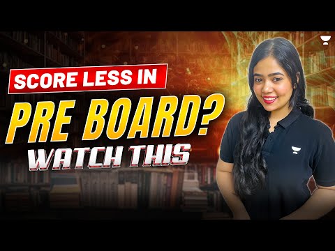 Scored Less In Pre Board?🤔 Watch This✅ | Anushya Ma'am