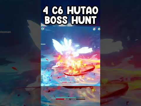 4 C6 HU TAO BOSS HUNTING