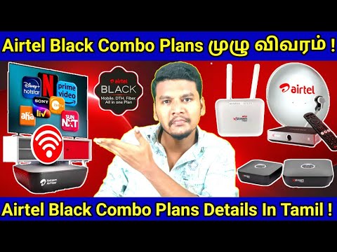 Airtel Black Combo 💥699 Plan Details In Tamil | Airtel Xtreme Fiber Basic Plan Details Tamil#airtel