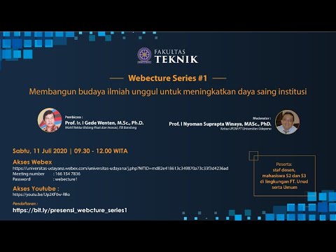 webecture series #1 - Membangun budaya ilmiah unggul untuk meningkatkan daya saing institusi