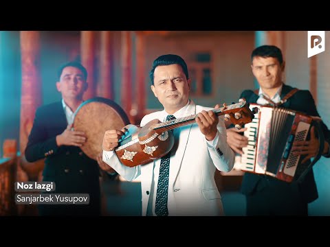 Sanjarbek Yusupov - Noz lazgi | Санжарбек Юсупов - Ноз лазги