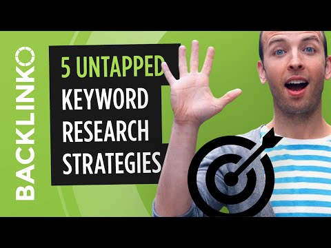 Keyword Research: 5 Untapped Strategies