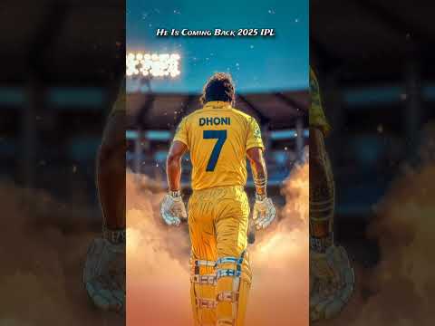 ms dhoni status | msd status | He is coming back 2025 IPL |