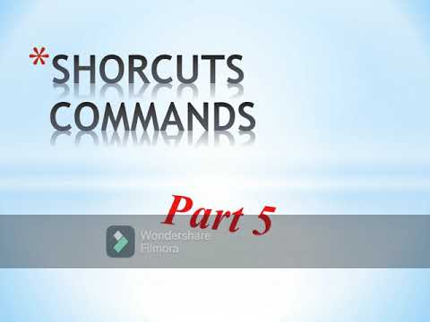 KEYBOARD SHORTCUT COMMANDS PART 5