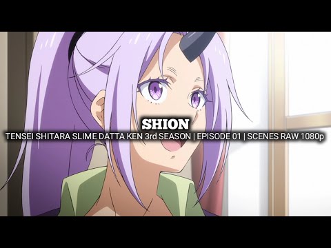 SHION SCENES | TENSEI SHITARA SLIME DATTA KEN 3rd SEASON | Episode 01 | Scenes RAW 1080p