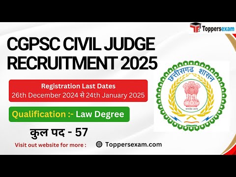 CGPSC Civil Judge Recruitment 2025 / Qualification / Salary / Age Limit / Selection Process