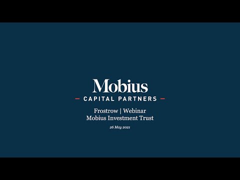 Mobius Investment Trust - Carlos Hardenberg, Portfolio Manager Update - 26th May 2021