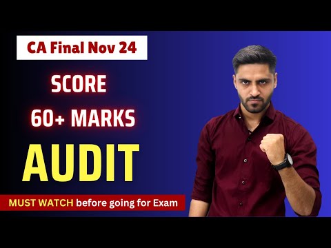 AUDIT CA Final Nov 2024 Score 60+ in AUDIT CA Pratik Thakkar ICAI November 24 Exam CA Final Strategy