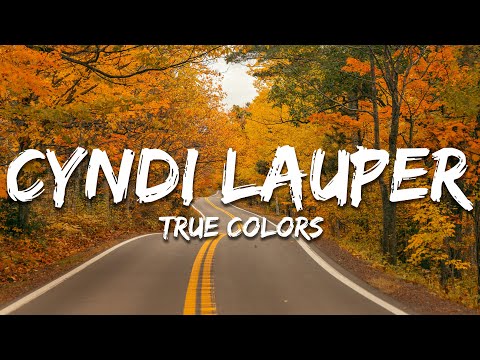 Cyndi Lauper - True Colors (Lyrics)