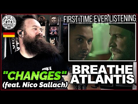 ROADIE REACTIONS | Breathe Atlantis - "Changes (feat. Nico Sallach)" [FIRST TIME EVER LISTENING]