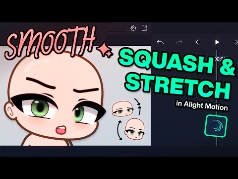 How to do SQUASH & STRETCH in Alight Motion