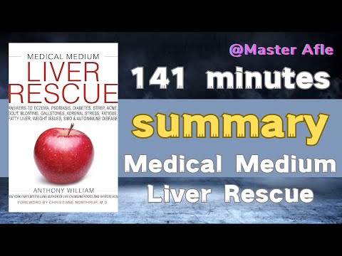 Summary of Medical Medium Liver Rescue by Anthony William | 141 minutes audiobook summary #health