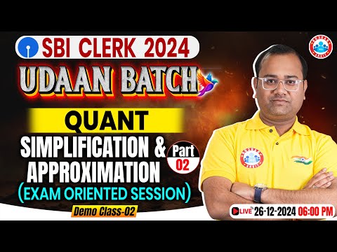 SBI Clerk 2024-25 | Simplification & Approximation for SBI Clerk 2024 | SBI Clerk Quant by Tarun Sir