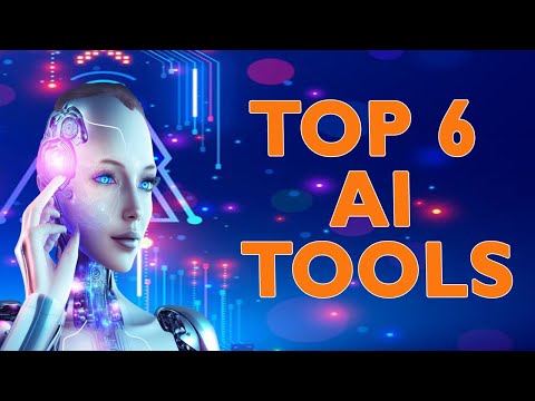 Top 6 AI Tools in 2023