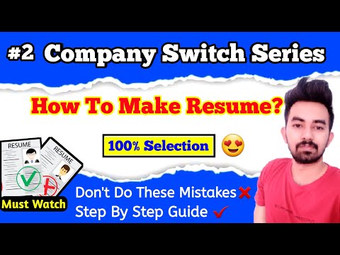 02 | How to Make Effective Resume || Step By Step || Company switch Series || Chandan Patel