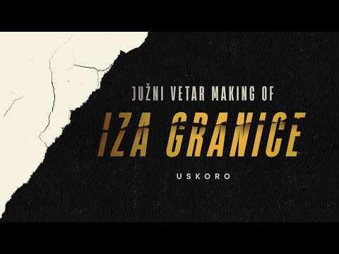 MAKING OF IZA GRANICE // OFFICIAL TRAILER