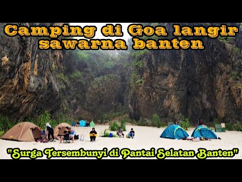 Camping di Pantai Goa Langir Sawarna Banten