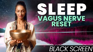 Vagus Nerve Reset for Sleep | Sound Bath Healing Meditation for Bedtime | Singing Bowls