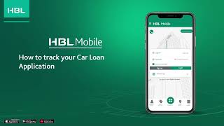 How to Track your car loan application with HBL Mobile