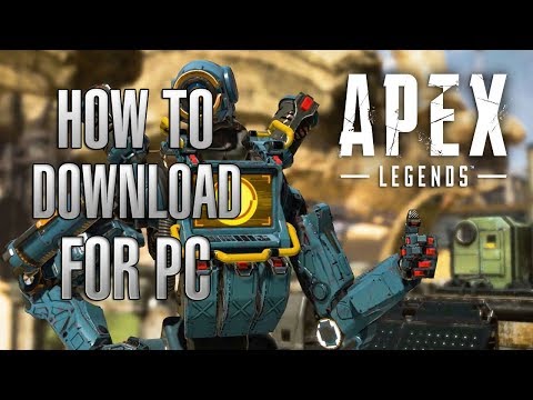 How To Download And Install Apex Legends On PC!