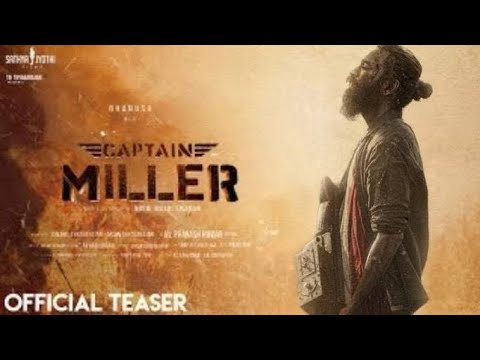 Captain Miller Teaser | Tamil | Dhanush | Satya jyothi films | #captainmiller