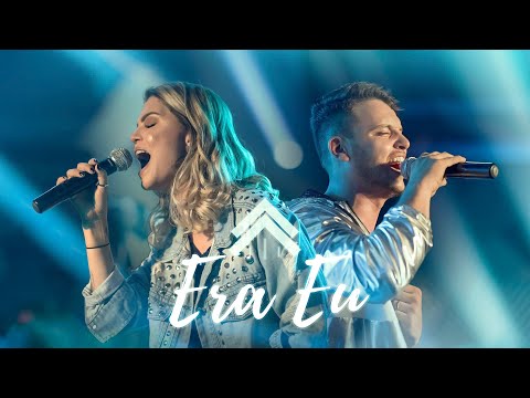 Era Eu - Casa Worship (Clipe Oficial)