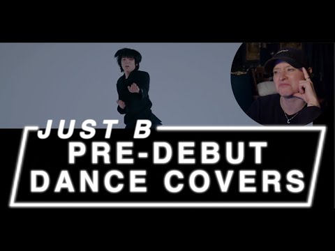 DANCE CHOREOGRAPHER REACTS - Just B (저스트비) - PRE-DEBUT DANCE COVERS