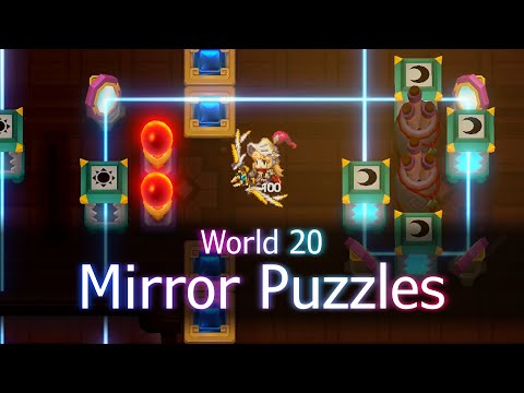 Guardian Tales - World 20 Mirror Puzzles