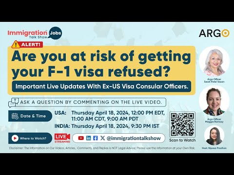 Are You at Risk of Getting Your F-1 Visa Refused? Discussion with Former Visa Officers