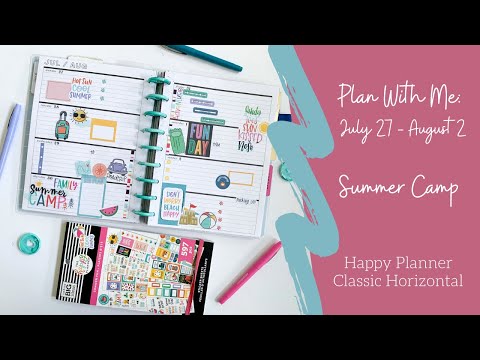 Summer Camp Plan with Me: July 27 - August 2 // Classic Horizontal Happy Planner