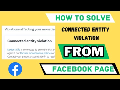 How to Solve Connected entity violation on facebook page?