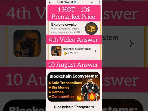 Hot Wallet 4th Video Answer | Blockchain Ecosystem | Here Wallet Answer 10 August