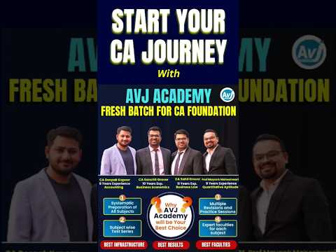 Feeling tensed about your CA Foundation prep? 😟 Don't worry, Join the fresh batch at AVJ Academy.