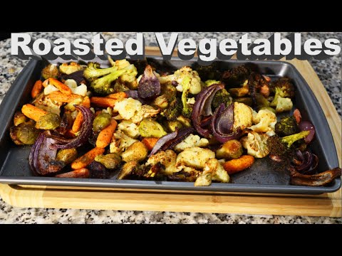 How To Make Delicious Roasted Vegetables