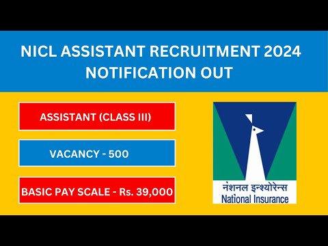 NICL ASSISTANT CLASS III Notification 2024 | Latest Government Jobs 2024