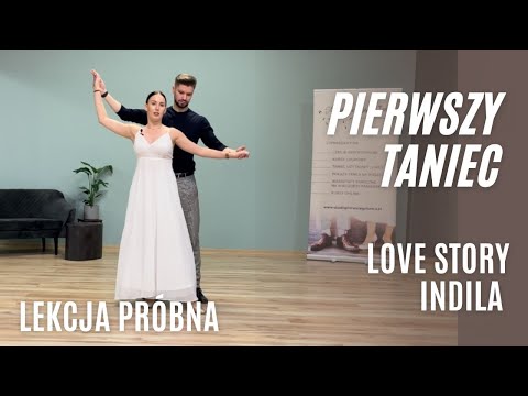 Love Story - Indila - Pierwszy Taniec Online I Lekcja Testowa