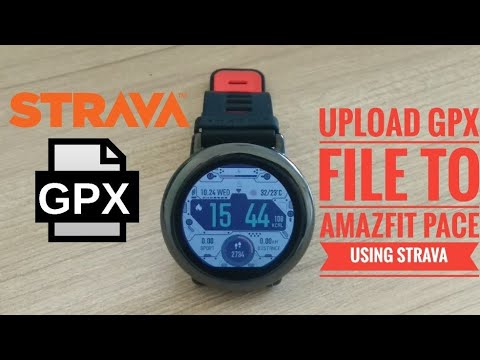 How To Upload GPX File To Amazfit Pace|Stratos|Verge  Using Strava