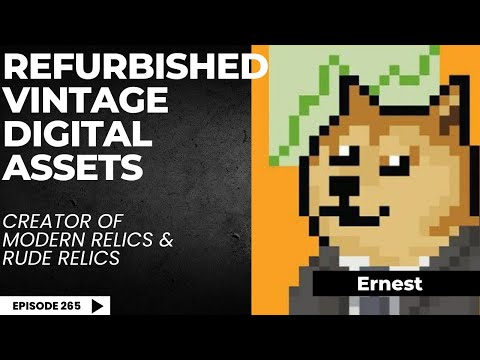 Modernized Relics of the Tokenized Era | Ernest