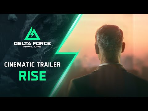 Delta Force | Cinematic Trailer: Rise 《三角洲行动》宣传片——重建秩序