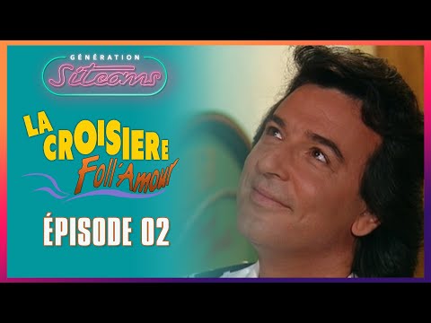 LA CROISIERE FOLL AMOUR  - La mystérieuse passagère | EPISODE 02