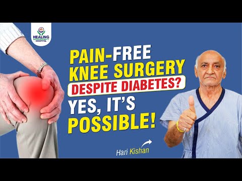 Knee Replacement नहीं, Knee Resurfacing सही विकल्प | Healing Hospital Chandigarh में सफल Surgery