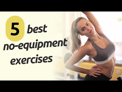 5 No-Equipment Exercises That’ll Transform Your Body