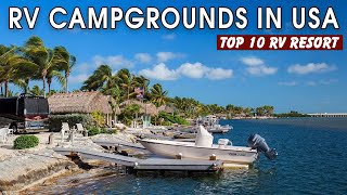 Top 10 RV campgrounds in USA | Best RV Parks