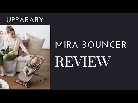 The Uppababy Mira Bouncer is Here! Worth the Hype? | Honest Review | DestinationBabyKids.com