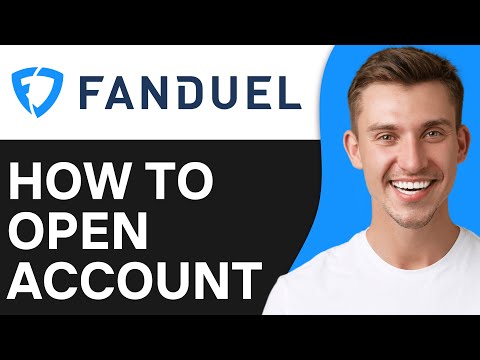 How To Open Fanduel Account (2024)