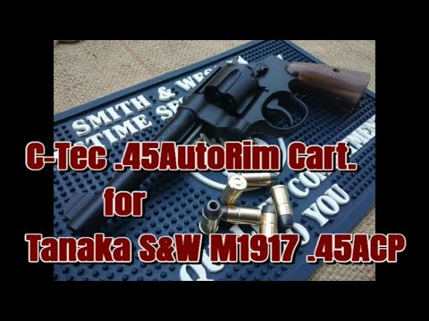 ToyGunﾓﾃﾞﾙｶﾞﾝ発火【C-Tecの新カート「45AR」を試す】タナカ S&W M1917 45ACP モデル専用カートリッジ