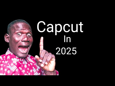 capcut tutorial for beginners in 2025