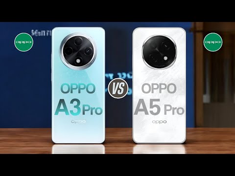 Oppo A3 Pro Vs Oppo A5 Pro